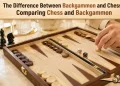 The Difference Between Backgammon and Chess - Comparing Chess and Backgammon