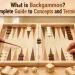 What is Backgammon? A Complete Guide to Concepts and Terminology